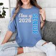 Class Of 2026 Senior Shirt Graduation 2026 Women's Comfort Colors T-Shirt Blue Jean