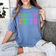 Class Of 2028 High School Graduation Date Graduate T Shirt Women's Comfort Colors T-Shirt Blue Jean