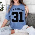 Class Of 31 Date High School Kindergarten Graduation Shirt Women's Comfort Colors T-Shirt Blue Jean
