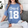 Class Of Two Thousand 18 Shirt Graduation T-Shirt Women's Comfort Colors T-Shirt Blue Jean