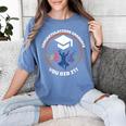 Congratulations Graduate You Did It Class Of 2024 Graduation Women's Comfort Colors T-Shirt Blue Jean