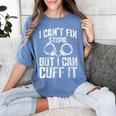 I Cuff Stupid Police Officer T Shirt Academy Graduation Women's Comfort Colors T-Shirt Blue Jean