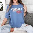 Culinary School Graduation Class Of 2018 Women's Comfort Colors T-Shirt Blue Jean