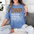 DNP Doctor Of Nursing Practice Medical School Graduation Women's Comfort Colors T-Shirt Blue Jean