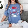 Earned It 2023 For Nurse Graduation Or RN LPN Class Of Women's Comfort Colors T-Shirt Blue Jean