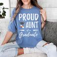 Graduation Shirt 2018 Proud Aunt Of a Graduate Women's Comfort Colors T-Shirt Blue Jean