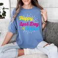 Happy Last Day Of School Graduation Teacher Students Women's Comfort Colors T-Shirt Blue Jean