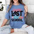 Happy Last Day Of School Kids Teacher Student Graduation Women's Comfort Colors T-Shirt Blue Jean