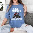 I Just Crushed High School Graduation Monster Truck Shirt Women's Comfort Colors T-Shirt Blue Jean