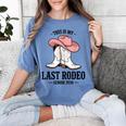This Is My Last Rodeo Senior 2026 Cowgirl Graduation Women's Comfort Colors T-Shirt Blue Jean