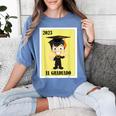 Mexican For Graduation El Graduado 2023 Women's Comfort Colors T-Shirt Blue Jean