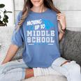 Moving Up To Middle School Graduation T-Shirt Women's Comfort Colors T-Shirt Blue Jean