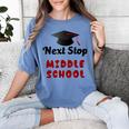 Next Stop Middle School Graduation Women's Comfort Colors T-Shirt Blue Jean
