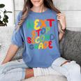 Next Stop Second Grade 1st Grade Graduation Day Kids Women's Comfort Colors T-Shirt Blue Jean