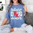 Pharmacist Graduation Pharmacy Future Drug Dealer Women's Comfort Colors T-Shirt Blue Jean
