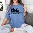 PhD In Progress Graduation Progress Bar Shirt Women's Comfort Colors T-Shirt Blue Jean
