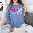 PhDiva Graduation Doctorate Student Graduate Women's Comfort Colors T-Shirt Blue Jean