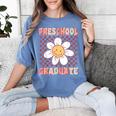 Preschool Graduation Graduate Cute Groovy Last Day Of Pre K Women's Comfort Colors T-Shirt Blue Jean