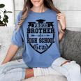 Proud Brother Of a High School Grad Senior Graduation Shirt Women's Comfort Colors T-Shirt Blue Jean
