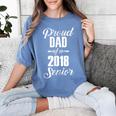 Proud Dad Of A 2018 Senior Graduation T Shirt Women's Comfort Colors T-Shirt Blue Jean