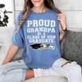Proud Grandfather Graduation Grandpa Of Grad 2018 Shirt Women's Comfort Colors T-Shirt Blue Jean