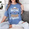 Proud Mom Of 2018 Graduate Shirt Graduation Grad Class Women's Comfort Colors T-Shirt Blue Jean