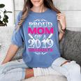 Proud Mom Of 2019 Graduate Class 2019 Tshirt Graduation Women's Comfort Colors T-Shirt Blue Jean