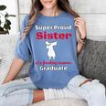 Proud Sister Of 2018 Graduate Dabbing Graduation Women's Comfort Colors T-Shirt Blue Jean