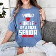 Proud Uncle Of A 2023 Senior Class Of 2023 Graduation Women's Comfort Colors T-Shirt Blue Jean