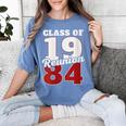 Reunion 1984 Class Of 1984 Reunion 84 Graduation 1984 Women's Comfort Colors T-Shirt Blue Jean