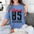 Reunion 1985 Matching Graduation High School Class Of 1985 Women's Comfort Colors T-Shirt Blue Jean