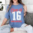 Reunion 2016 Class Of 2016 Matching Graduation High School Women's Comfort Colors T-Shirt Blue Jean