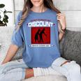 SENIOR CITIZENS DAY Don't Forget My DISCOUNT Graduation Day Women's Comfort Colors T-Shirt Blue Jean