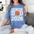Senior Dad Class Of 2026 Cute Basketball Dad Graduation 2026 Women's Comfort Colors T-Shirt Blue Jean
