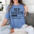 Speech Pathologist Loading 2021 Graduation Speech Therapist Women's Comfort Colors T-Shirt Blue Jean