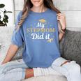 My Stepmom Did It Proud Class Senior Graduate Graduation Women's Comfort Colors T-Shirt Blue Jean