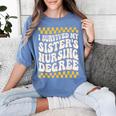 i Survived My Sisters Nursing Degree School Graduation Party Women's Comfort Colors T-Shirt Blue Jean