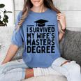 I Survived My Wife's Masters Degree Graduation Class Of 2025 Women's Comfort Colors T-Shirt Blue Jean