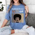 Unapologetically MSW-Ish Student Graduation Afro Women's Comfort Colors T-Shirt Blue Jean