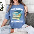 I Like Big Books And I Cannot Lie Book Reading Book Lover Women's Comfort Colors T-Shirt Chalky Mint