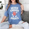 Books Or Book Reading Retro Women's Comfort Colors T-Shirt Chalky Mint Books Or Book Reading Retro Women's Comfort Colors T-Shirt Chalky Mint