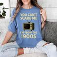 You Can't Scare Me I'm From The 1900s Television Retro Women's Comfort Colors T-Shirt Chalky Mint