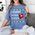 I Closed My Book To Be Here Ugly Christmas Sweater Women's Comfort Colors T-Shirt Chalky Mint I Closed My Book To Be Here Ugly Christmas Sweater Women's Comfort Colors T-Shirt Chalky Mint