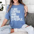 I Like Coffee Introvert Coffee Lovers Sarcastic Humor Women's Comfort Colors T-Shirt Chalky Mint