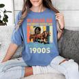 Dad Fathers Day Please Be Patient I'm From The 1900s Women's Comfort Colors T-Shirt Chalky Mint