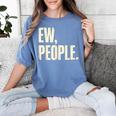 EW People Introvert Sarcastic Graphic Style Women's Comfort Colors T-Shirt Chalky Mint