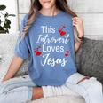 This Introvert Loves Jesus Religious Red Hearts Graphic Women's Comfort Colors T-Shirt Chalky Mint This Introvert Loves Jesus Religious Red Hearts Graphic Women's Comfort Colors T-Shirt Chalky Mint