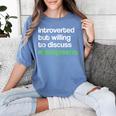 Introvert But Willing To Discuss Microgreens Urban Farming Women's Comfort Colors T-Shirt Chalky Mint Introvert But Willing To Discuss Microgreens Urban Farming Women's Comfort Colors T-Shirt Chalky Mint