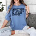 Introvert But Willing Ecology Ecologist Ecology Lover Women's Comfort Colors T-Shirt Chalky Mint