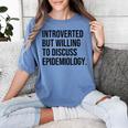 Introverted Epidemiologist Epidemiology Introvert Women's Comfort Colors T-Shirt Chalky Mint